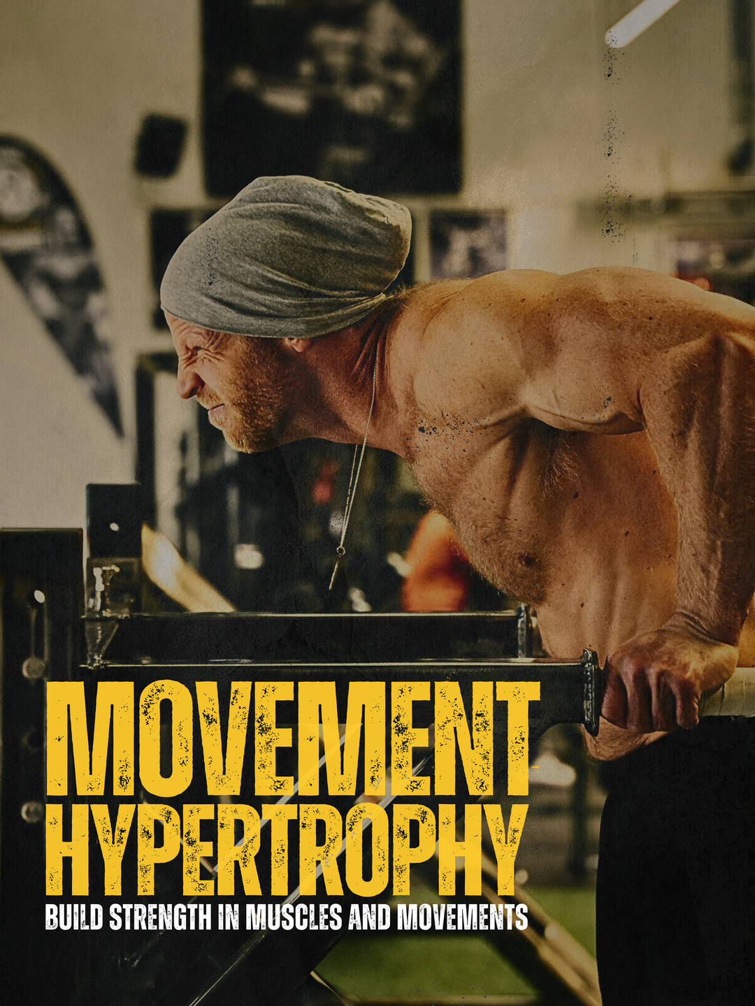 Movement Hypertrophy